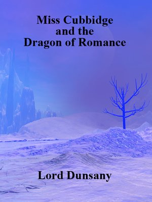 cover image of Miss Cubbidge and the Dragon of Romance